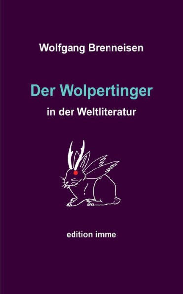 Der Wolpertinger In Der Weltliteratur (German Edition)