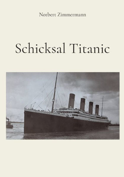 Schicksal Titanic (German Edition)