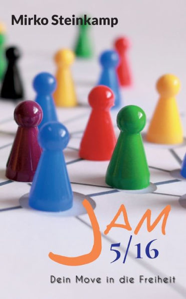 Jam 5/16: Dein Move In Die Freiheit (German Edition)