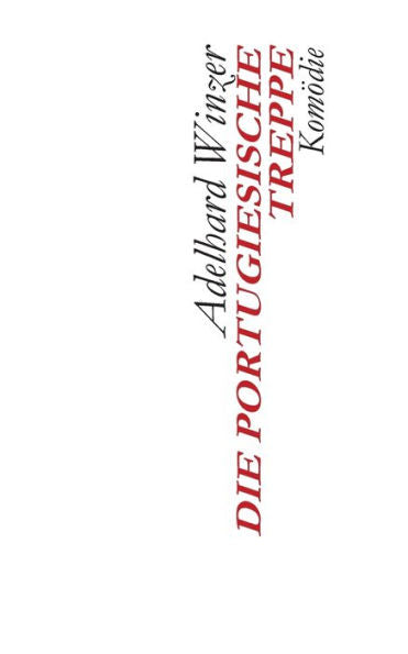 Die Portugiesische Treppe: Komödie (German Edition)
