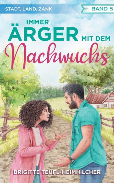 Immer Ärger Mit Dem Nachwuchs (German Edition)