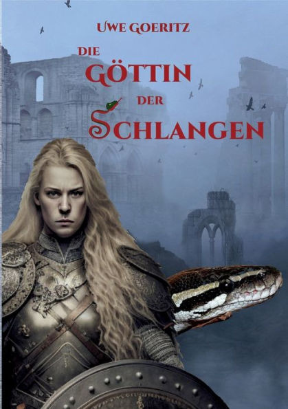 Die Göttin Der Schlangen: Die Chroniken Von Mirento Teil 3 (German Edition)