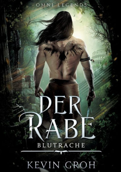 Omni Legends - Der Rabe: Blutrache (German Edition)