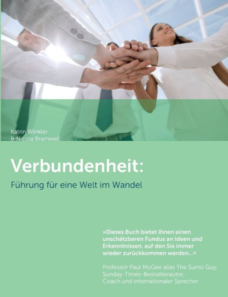Verbundenheit: Fuehrung Fuer Eine Welt Im Wandel (German Edition)