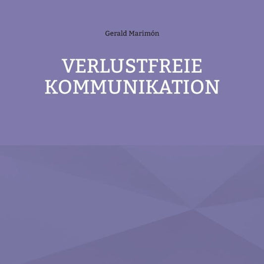 Verlustfreie Kommunikation (German Edition)