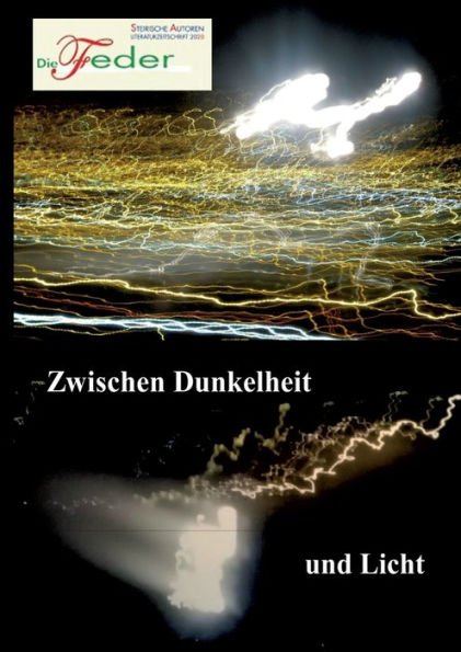 Die Feder: Zwischen Dunkelheit Und Licht (German Edition)