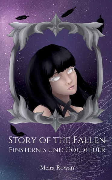 Story Of The Fallen: Finsternis Und Goldfeuer (German Edition)