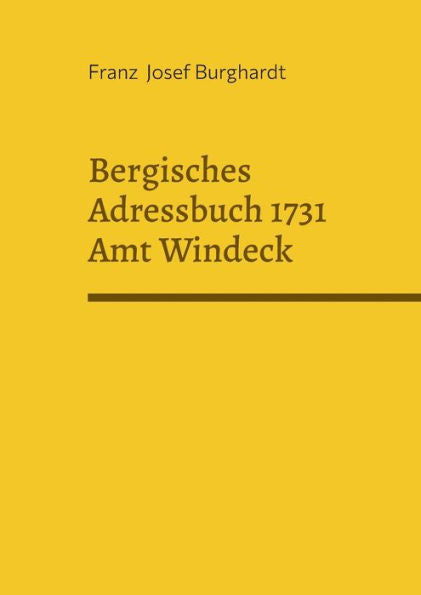 Bergisches Adressbuch 1731 Amt Windeck (German Edition)