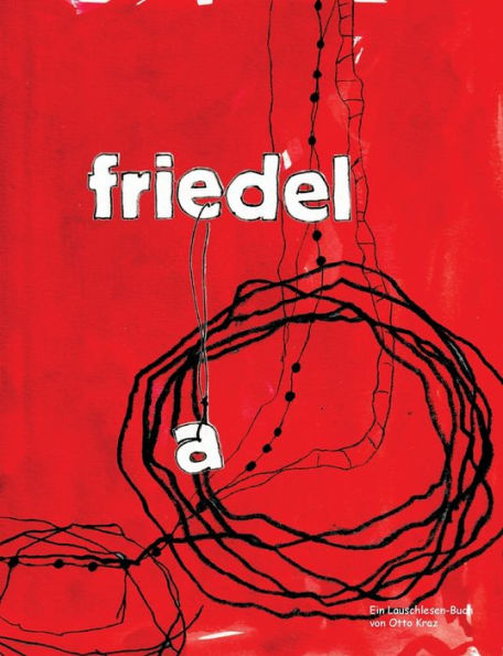 Friedel: Ein Lauschlesen-Buch (German Edition)