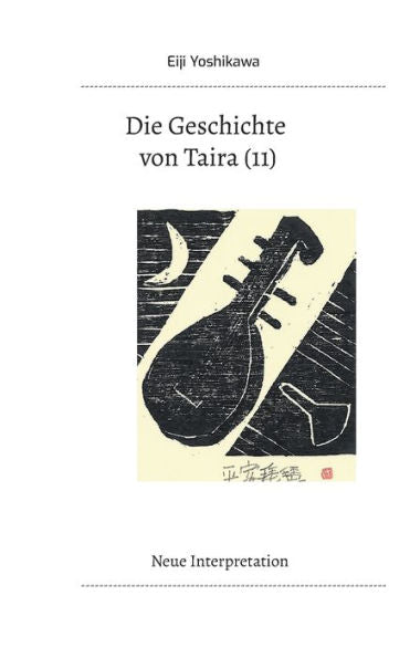 Die Geschichte Von Taira (11): Neue Interpretation (German Edition) - 9783757828783