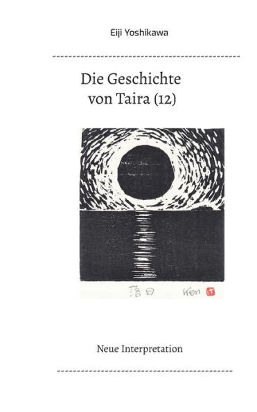 Die Geschichte Von Taira (12): Neue Interpretation (German Edition) - 9783757845735