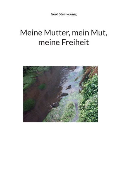 Meine Mutter, Mein Mut, Meine Freiheit (Edición alemana)