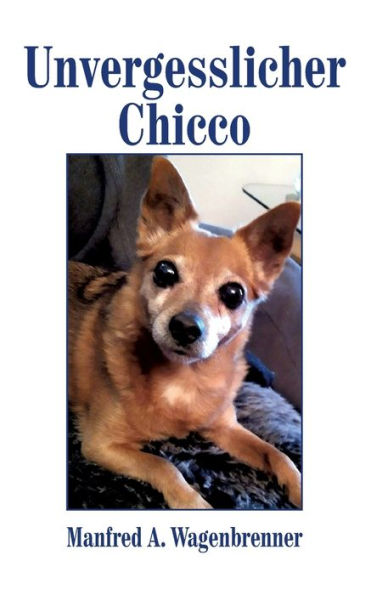 Unvergesslicher Chicco (German Edition)