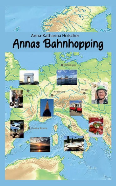 Annas Bahnhopping: 2021-2023 (German Edition)