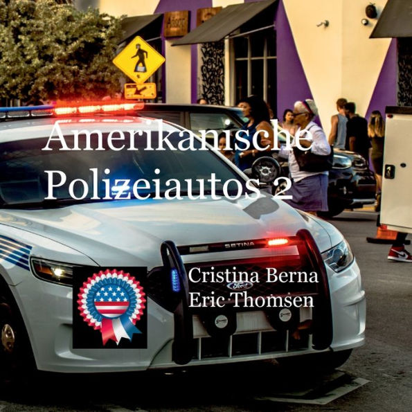 Amerikanische Polizeiautos 2 (German Edition)