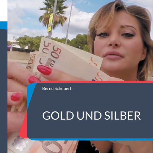 Gold Und Silber (German Edition) - 9783757878344