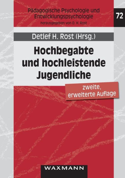 Hochbegabte Und Hochleistende Jugendliche: Befunde Aus Dem Marburger Hochbegabtenprojekt (German Edition) - 9783830919971