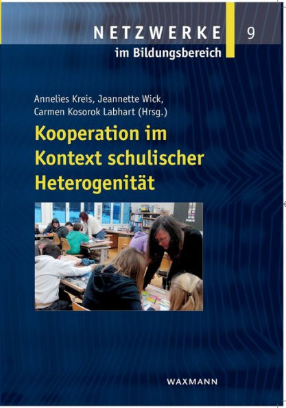 Kooperation Im Kontext Schulischer Heterogenität (German Edition) - 9783830935216