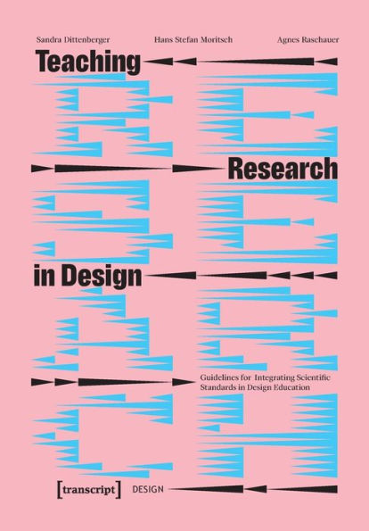 Teaching Research In Design: Guidelines For Integrating Scientific Standards In Design Education