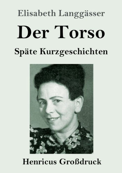 Der Torso (Großdruck): Späte Kurzgeschichten (German Edition)