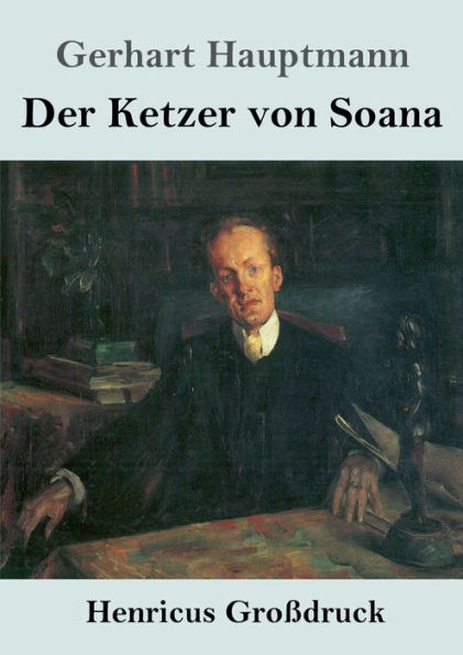 Der Ketzer Von Soana (Großdruck) (German Edition) - 9783847855224
