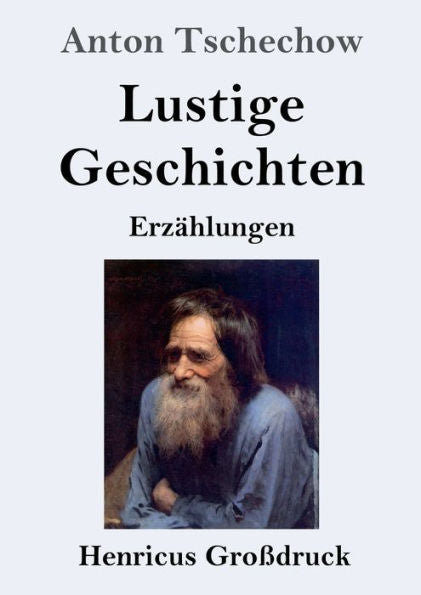Lustige Geschichten (Großdruck): Erzählungen (German Edition)