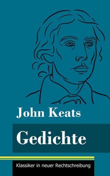 Gedichte: (Band 170, Klassiker In Neuer Rechtschreibung) (German Edition) - 9783847855491