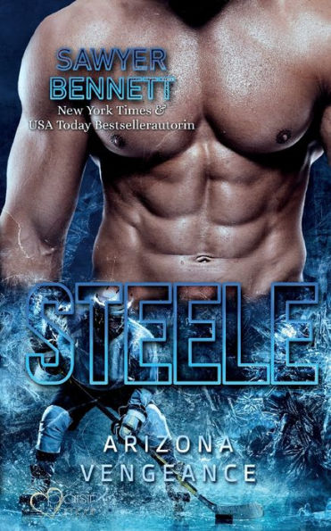 Steele (Arizona Vengeance Team Teil 9) (German Edition)