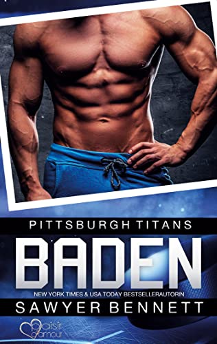 Baden (Pittsburgh Titans Team Teil 1) (German Edition)