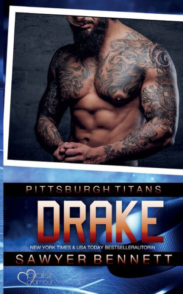 Drake (Pittsburgh Titans Team Teil 5) (German Edition) - 9783864956225