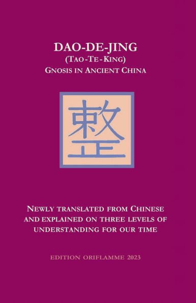 Dao-De-Jing (Tao-Te-King): Gnosis In Ancient China - 9783907103104