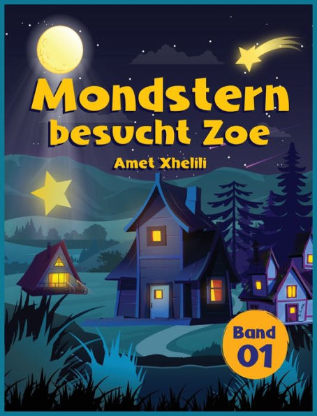 Mondstern Besucht Zoe (German Edition) - 9783907403389