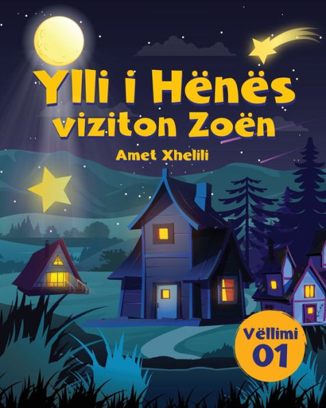 Ylli I Hënës Viziton Zoën (Albanian Edition) - 9783907403396