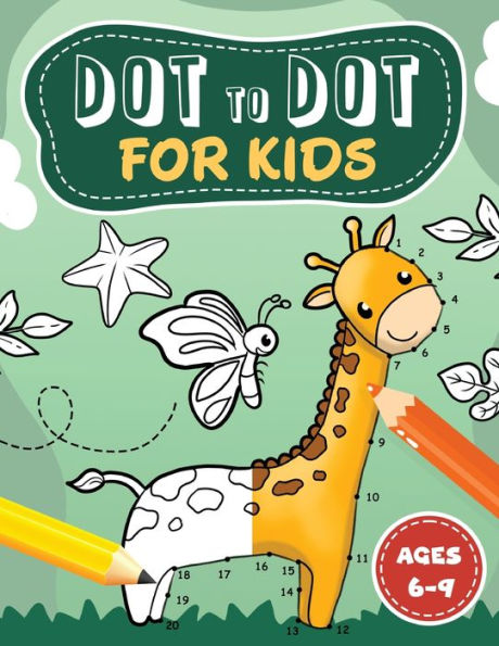 Dot To Dot For Kids Ages 6-9