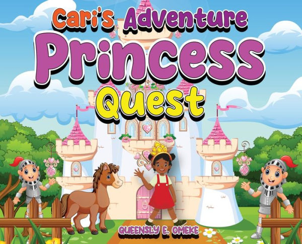 Cari's Adventure Princess Quest - 9783910810099