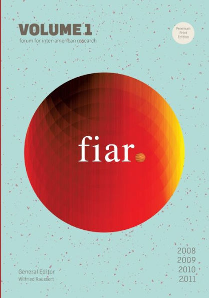 Forum For Inter-American Research Vol 1 - 9783946507772