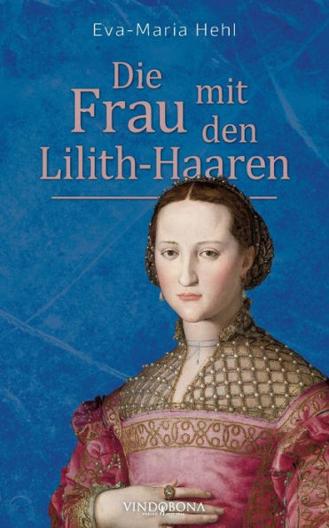 Die Frau Mit Den Lilith-Haaren (German Edition)