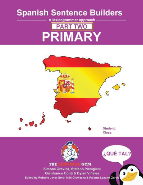 Spanish Primary Sentence Builders - Part 2: A Lexicogrammar Approach - 9783949651601