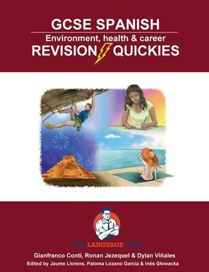 Gcse Spanish Revision Quickies: Environment, Health & Career (Sentence Builder) - 9783949651700