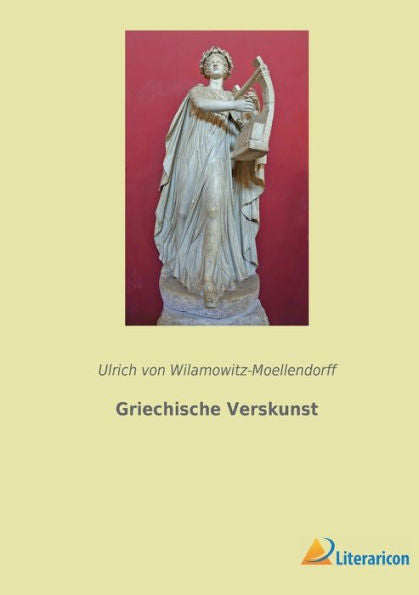Griechische Verskunst (German Edition) - 9783965066663