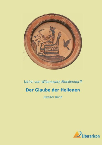 Der Glaube Der Hellenen: Zweiter Band (German Edition)