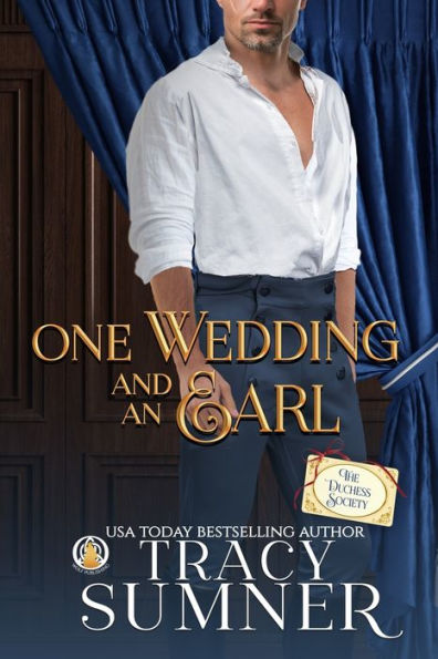 One Wedding And An Earl (The Duchess Society) - 9783985361427