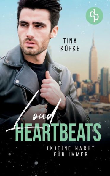 Loud Heartbeats: (K)Eine Nacht Für Immer (German Edition)