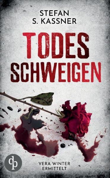 Todesschweigen: Vera Winter Ermittelt (German Edition)