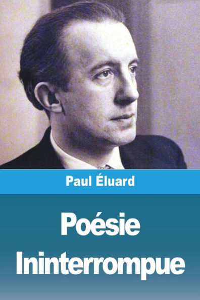 Poesie Ininterrompue (French Edition)