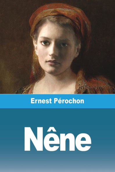 Nêne (French Edition)
