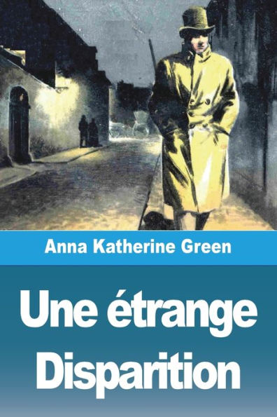 Une etrange Disparition (French Edition)