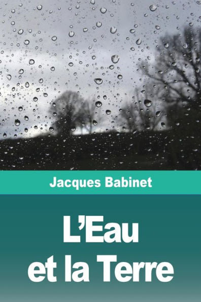 L'Eau Et La Terre (French Edition)