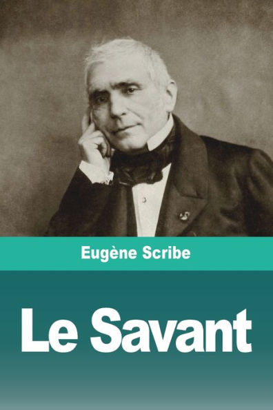 Le Savant (French Edition)