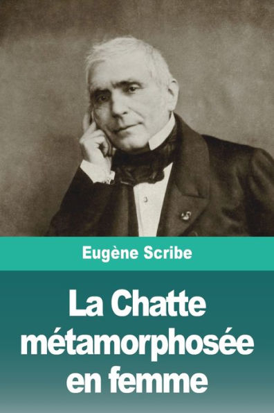La Chatte Metamorphosee En Femme (French Edition)